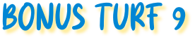 bonusturf9